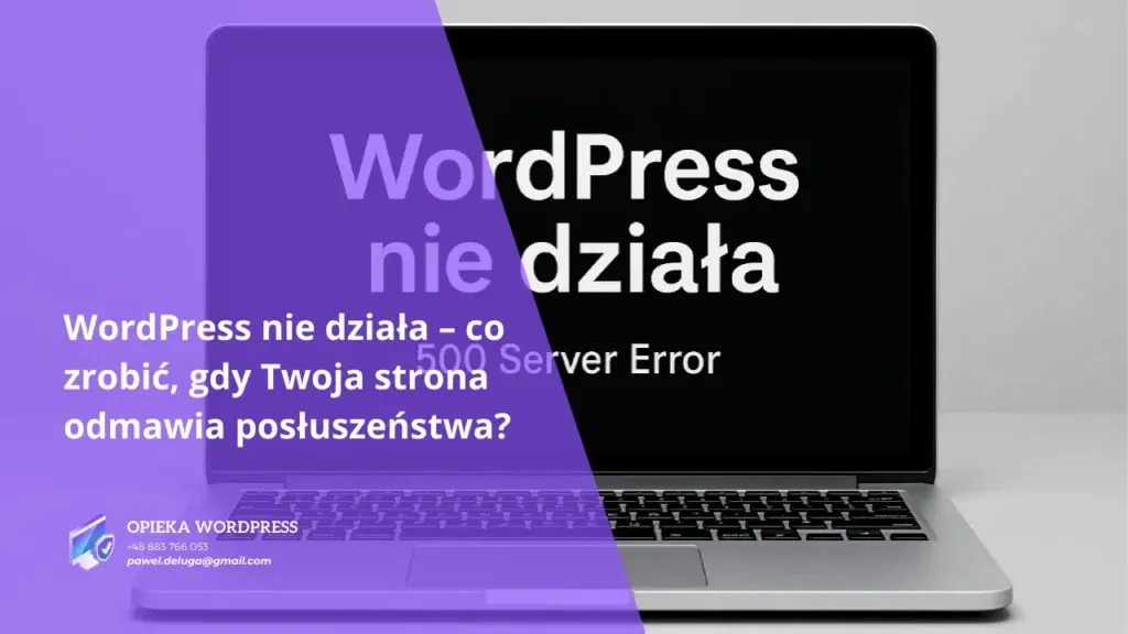 WordPress nie działa – błąd na stronie internetowej
