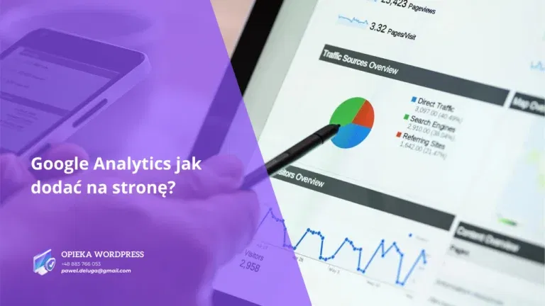 Google Analytics jak dodać na stronę?