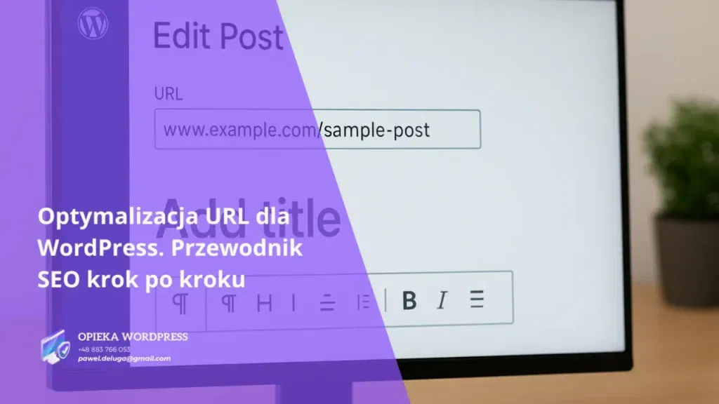 Widok ekranu komputera z edycją URL wpisu w WordPressie