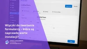 Tworzenie formularza kontaktowego w edytorze WordPress